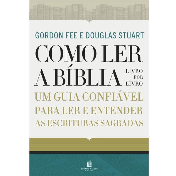 Como Ler a Bíblia Livro por Livro | Gordon D , Fee em Oferta na Shopee