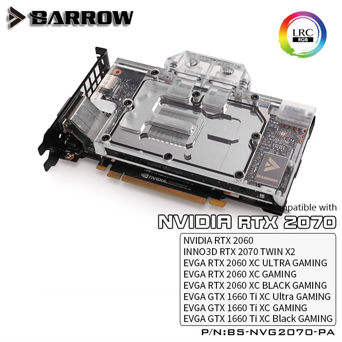 Bloco de Watercooler Barrow RGB para Placa de vídeo nVidia Geforce RTX 2060, 2060 super e 2070 e GTX 1660ti EVGA - BS-NVG2070-PA