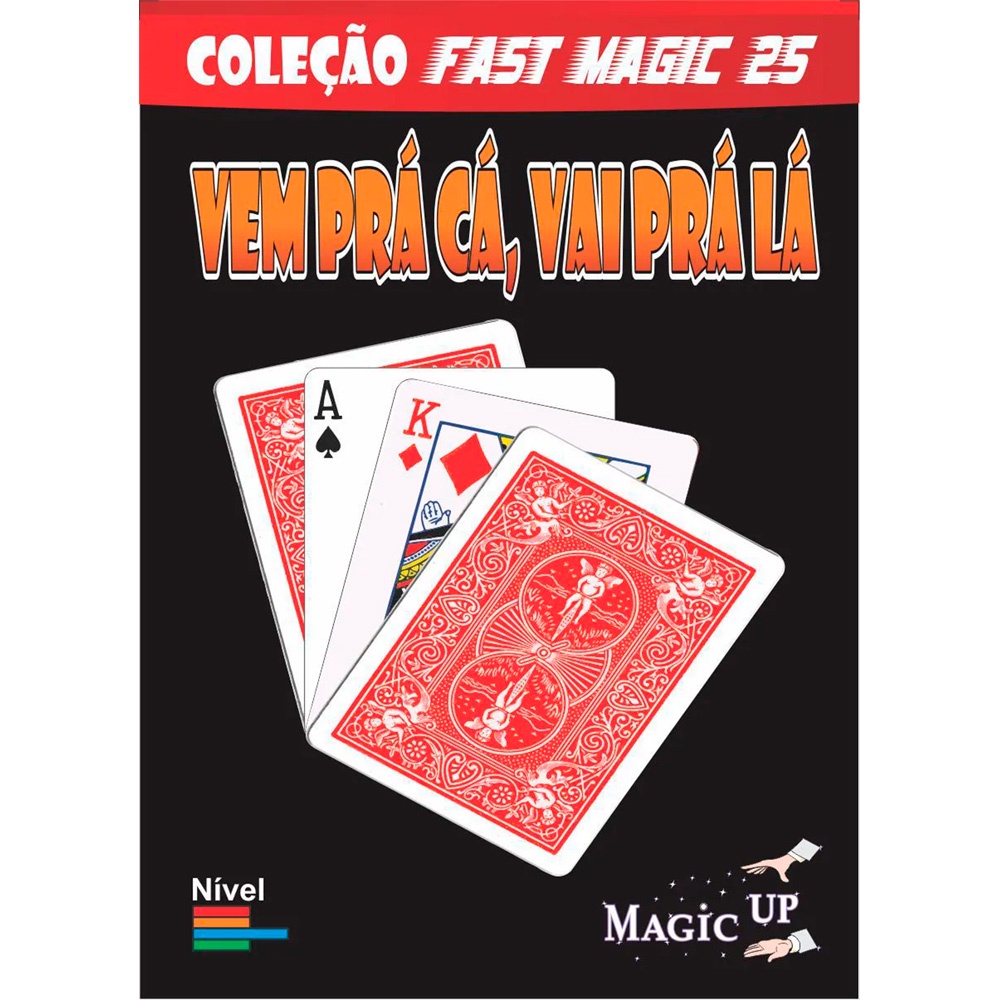 Mágica Vem Pra Cá, Vai Pra Lá -Fast Magic N 25