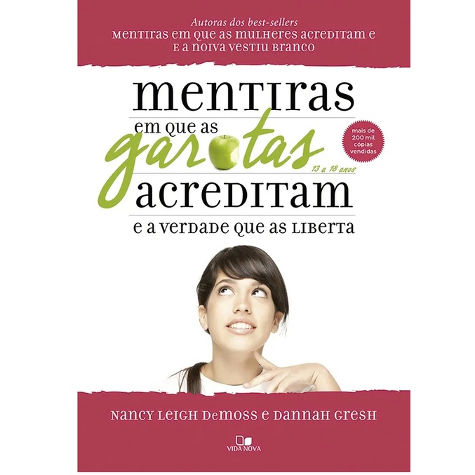 Livro Mentiras Que As Garotas Acreditam E A Verdade Que As Liberta
