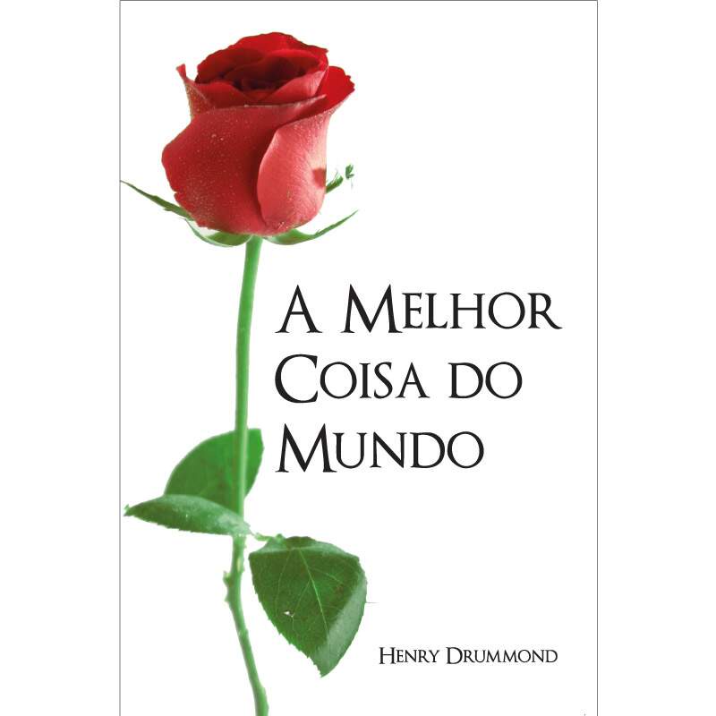 A Melhor Coisa do Mundo | Henry Drummond em Oferta na Shopee