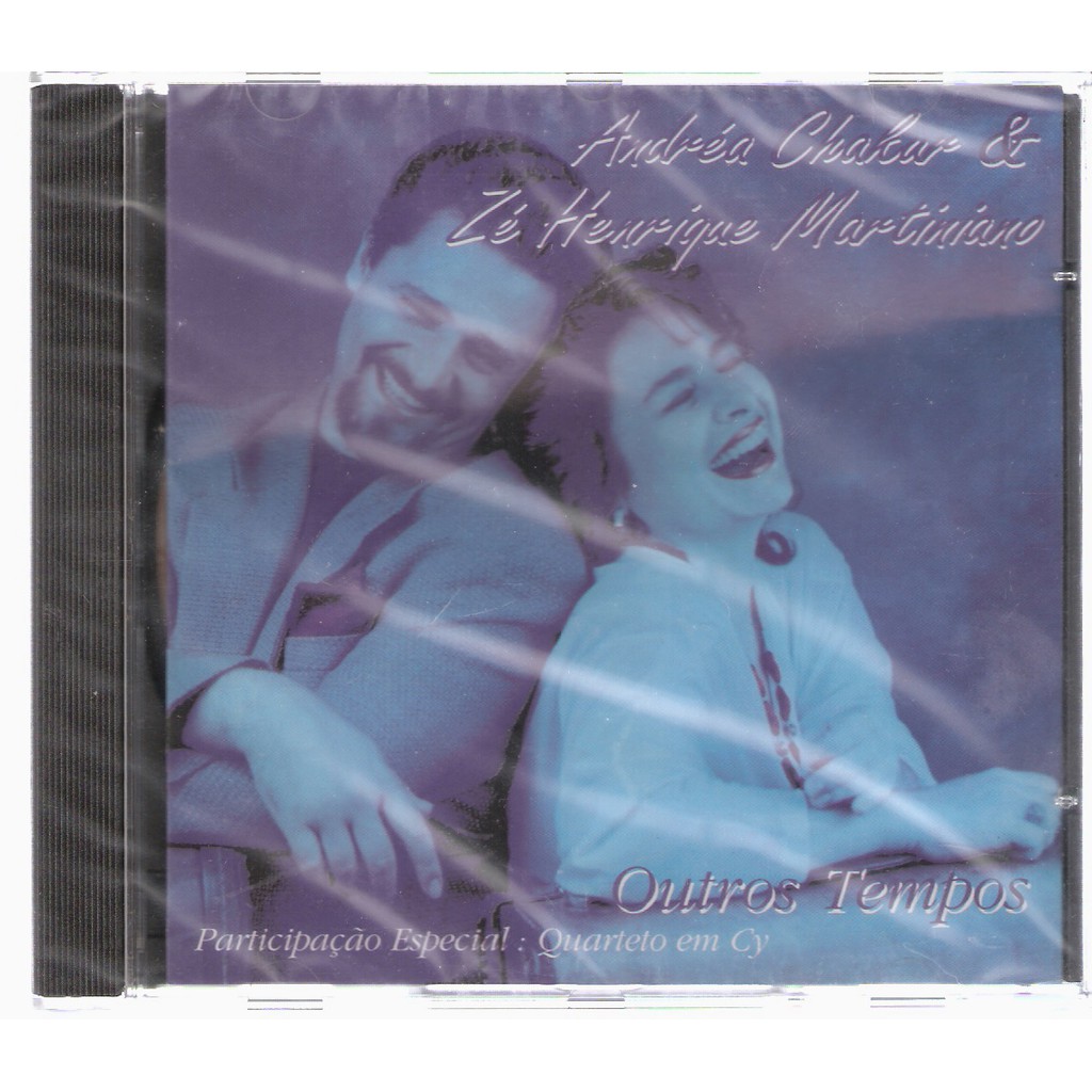 CD ANDREA CHABAR & ZÉ HENRIQUE MARTINIANO - OUTROS TEMPOS ( LACRADO )