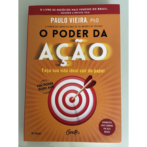Poder da Ação Paulo Vieira editora gente