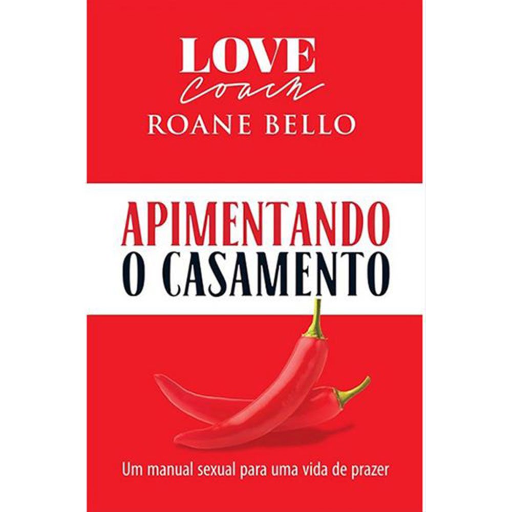 Apimentando O Casamento - Renovando a Intimidade - Roane Bello em Oferta na Shopee