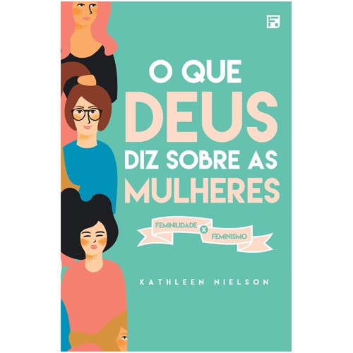 O que Deus Diz Sobre as Mulheres | Kathleen Nielson em Oferta na Shopee