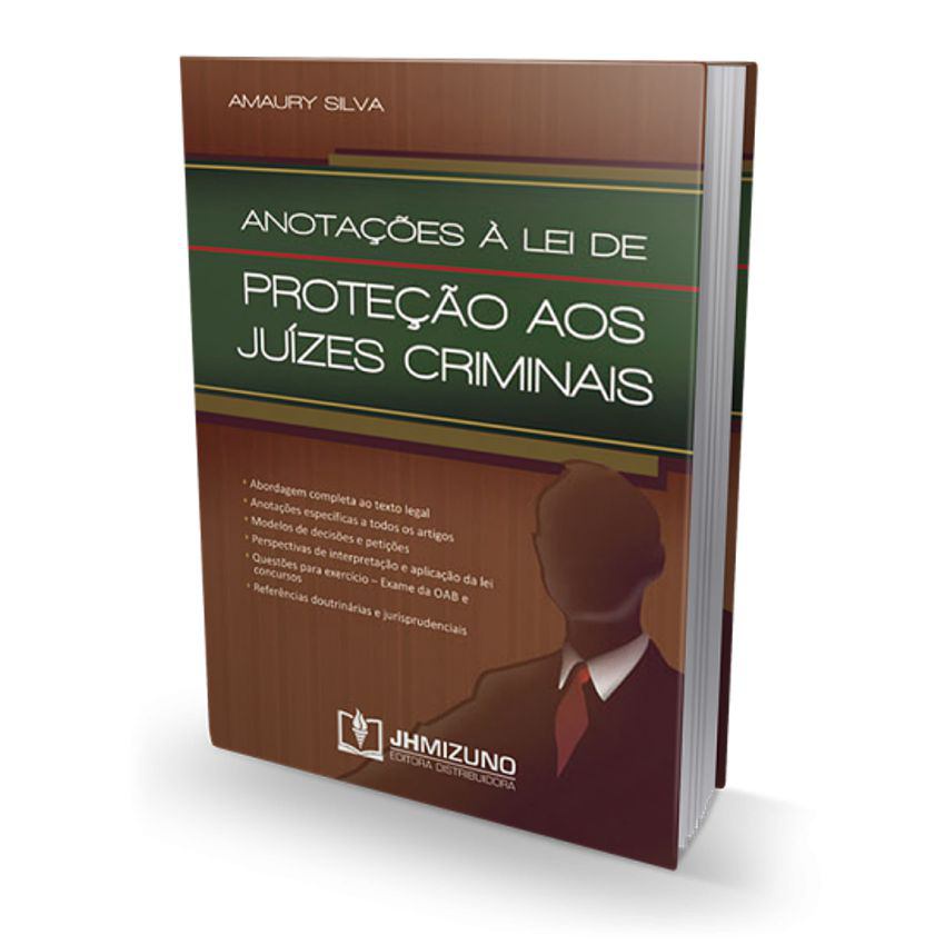 Anotações à Lei de Proteção aos Juízes Criminais  Lei 12.694/2012 - “Lei do Juiz sem Rosto”  - Livro para Advogado OAB Concursos Públicos