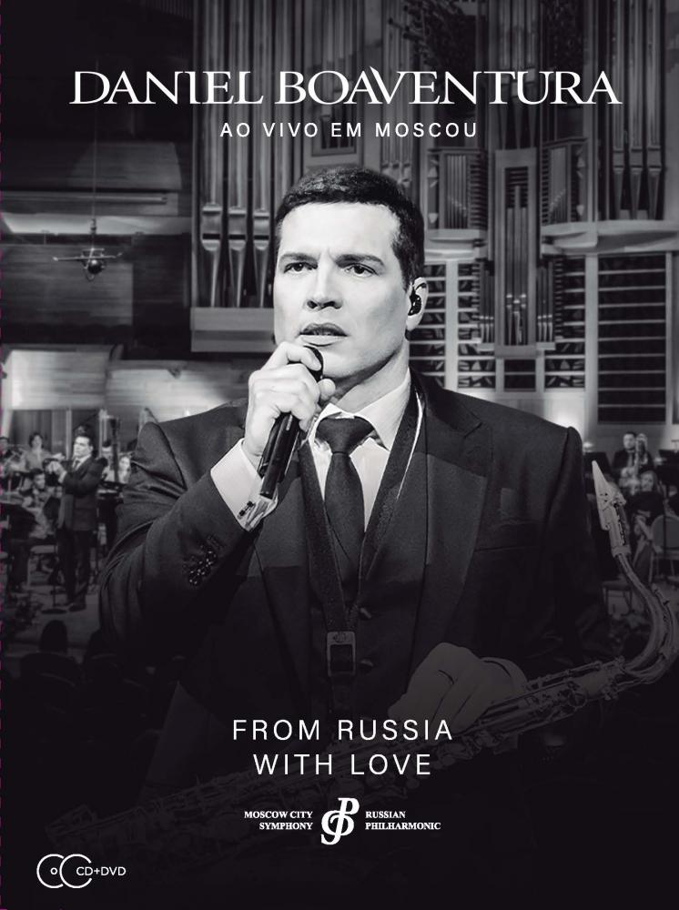 DVD + CD DANIEL BOAVENTURA - FROM RUSSIA WITH LOVE (KIT) | Shopee Brasil