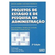 Projetos de Estágio e de Pesquisa Em Administração - 2ª Edição autor Sylvia Maria Azevedo