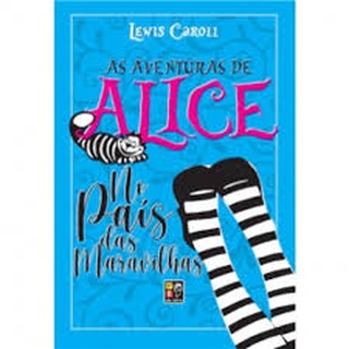 As Aventuras De Alice No País Das Maravilhas