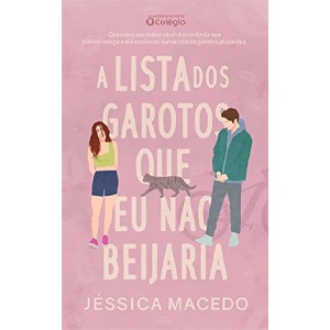A lista dos garotos que eu não beijaria