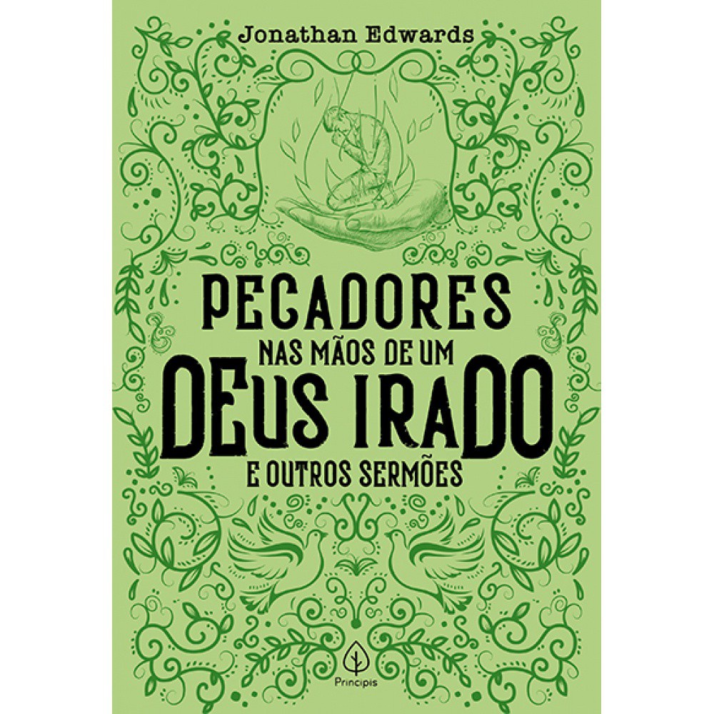 Livro - Pecadores nas mãos de um Deus irado e outros sermões - Capa comum - Principis em Oferta na Shopee