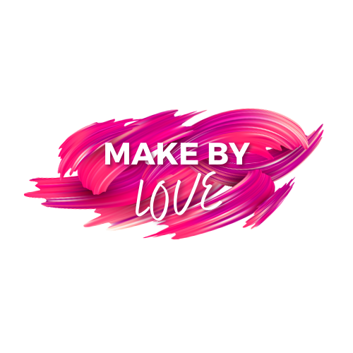 MAKE BY LOVE