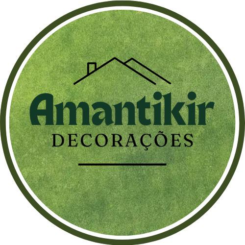 Amantikir Decorações