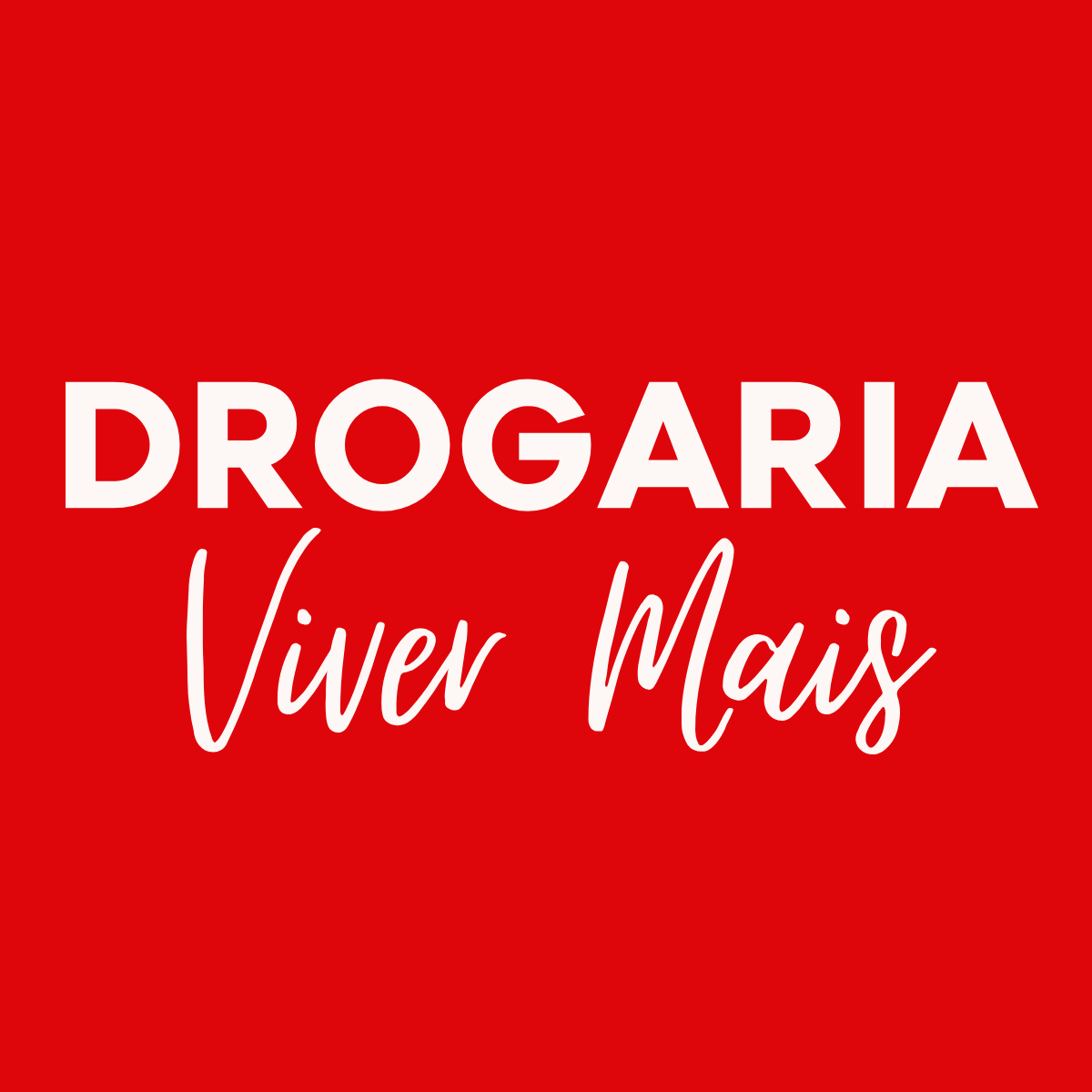 DROGARIA VIVER MAIS