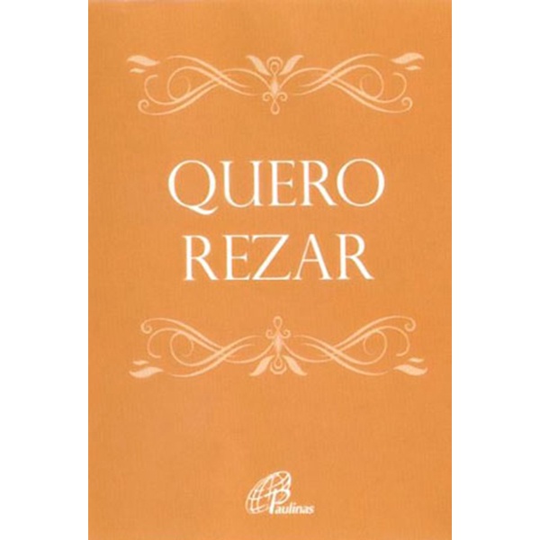 Livro Quero rezar (capa bege) - Religião Devocionarios