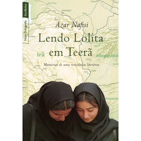 Azar Nafisi - Lendo Lolita em Teerã