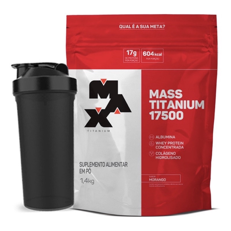 Hipercalórico Mass Titanium 17500 1.4KG + Coqueteleira - Max Titanium