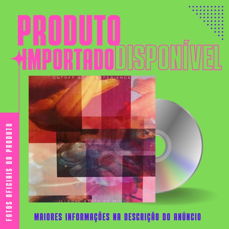 CD IMPORTADO VOX POP - OUTOFF BODY EXPERIENCE - ILLEGAL STATE OV MIND