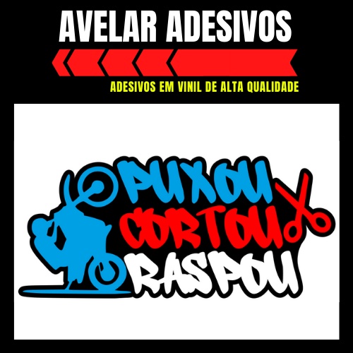 Adesivo Puxou Cortou Raspou (7,5x17cm) | Shopee Brasil