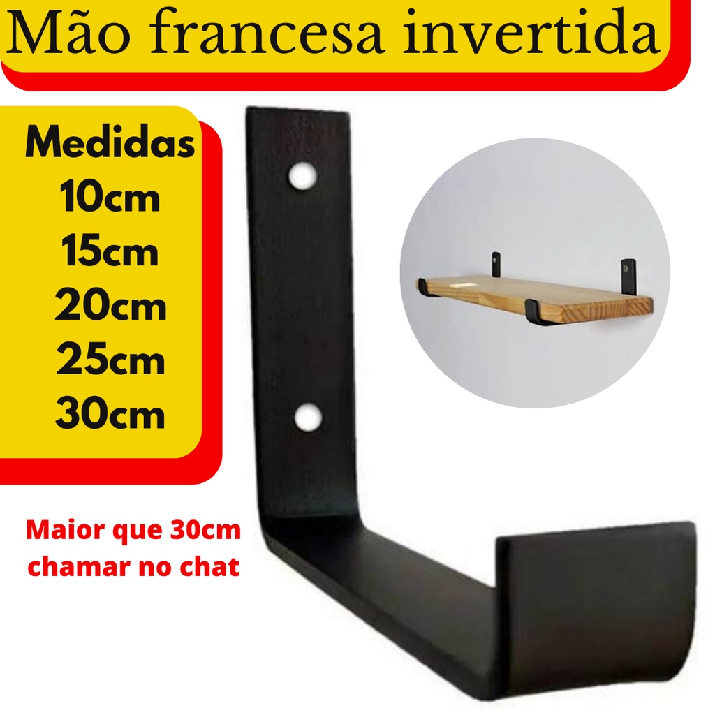 Suporte Mão Francesa Invertida Cantoneira p/ Prateleira