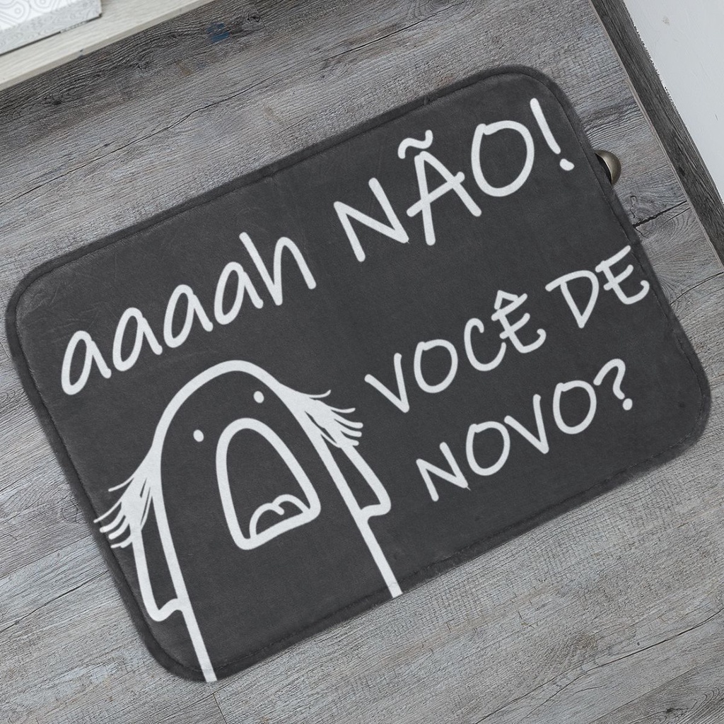 Tapete de Porta Você De Novo? para Entrada, Quarto, Sala 40x60