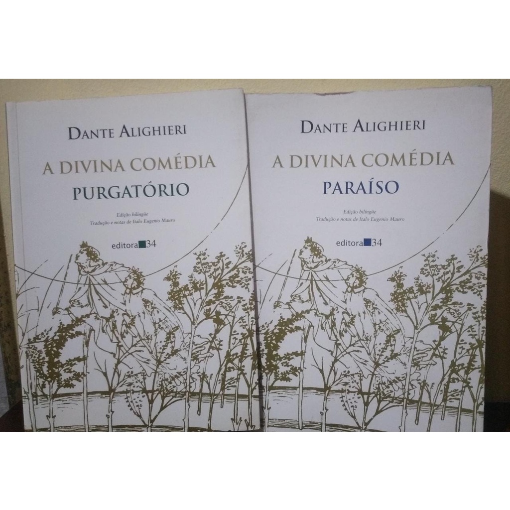 A Divina Comédia - Dante Alighieri - Paraíso - Purgatório - Editora 34 - Edição Bilíngue