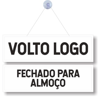 Placa Volto logo e Fechado para almoço cordão e ventosa em Oferta na Shopee