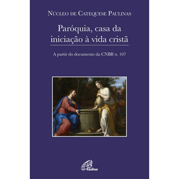 Livro Paróquia, casa da iniciação à vida cristã - Bíblicos