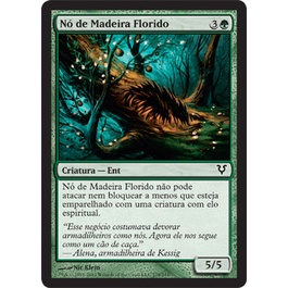 Nó de Madeira Florido - Magic The Gathering