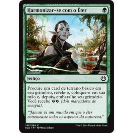 Harmonizar-se com o Éter - Magic The Gathering