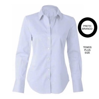 Camisete branca preta camisa social feminina manga longa preta e branca gabardine passa fácil direto da fábrica imperdível