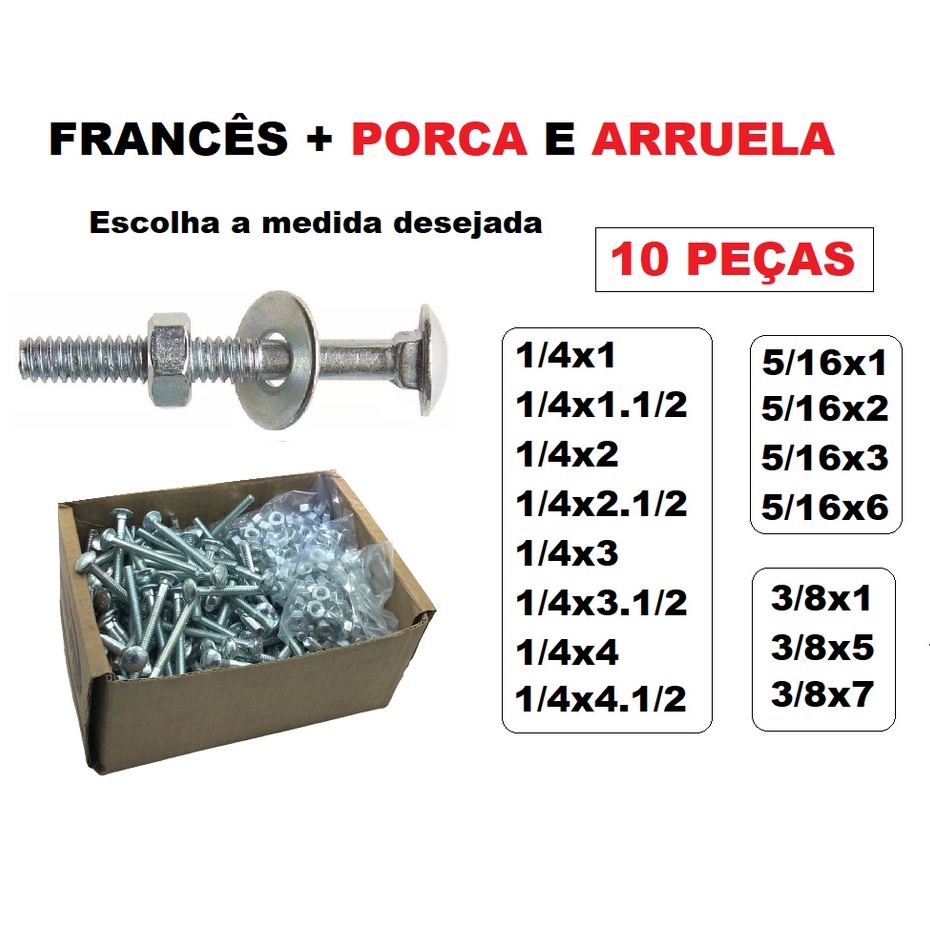 Parafuso Francês Zincado com Porca e Arruela 1/4 - 3/8 - 5/16 - KIT COM 10 PEÇAS