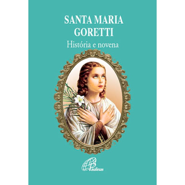 Livro Santa Maria Goretti - história e novena - Religião Devocionarios em Oferta na Shopee
