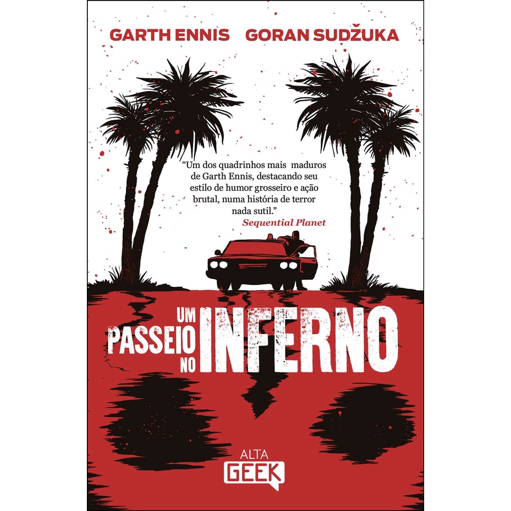 Um passeio no inferno - Volume 1 - Garth Ennis (Autor)