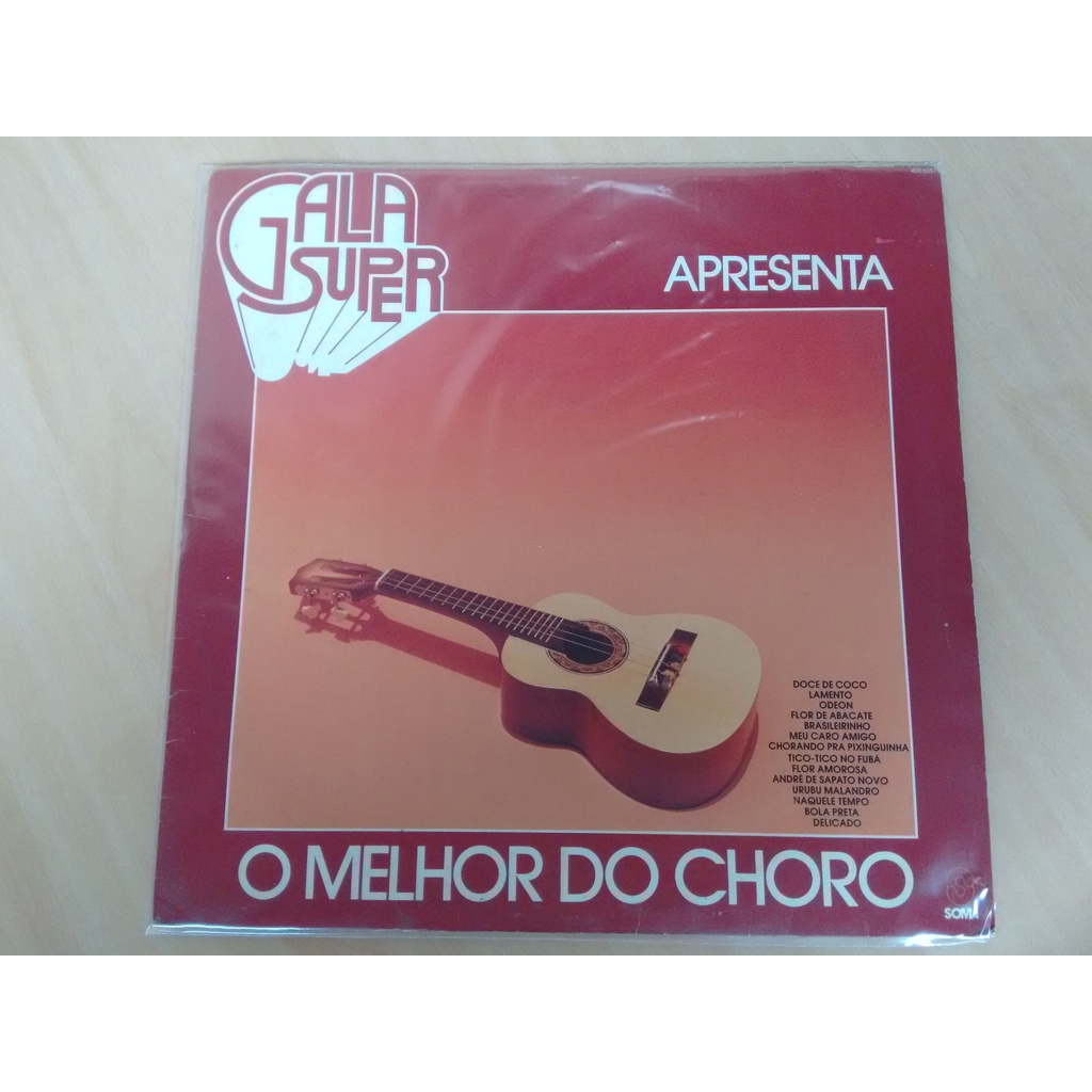 Lp Disco De Vinil Gala Super O Melhor Do Choro Da321