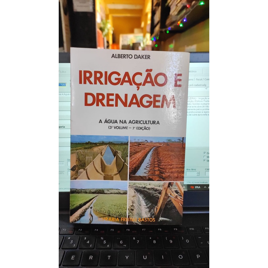A Água na Agricultura 3 - Irrigação e Drenagem - Alberto Daker