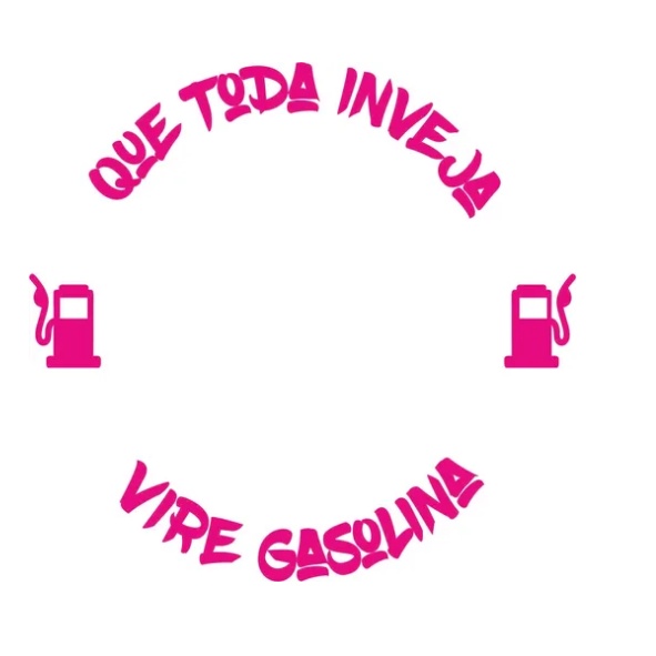 Adesivo Tampa Combustível Que Toda Inveja Vire Gasolina Rosa em Oferta na Shopee