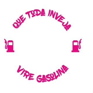 Adesivo Tampa Combustível Que Toda Inveja Vire Gasolina Rosa em Oferta na Shopee