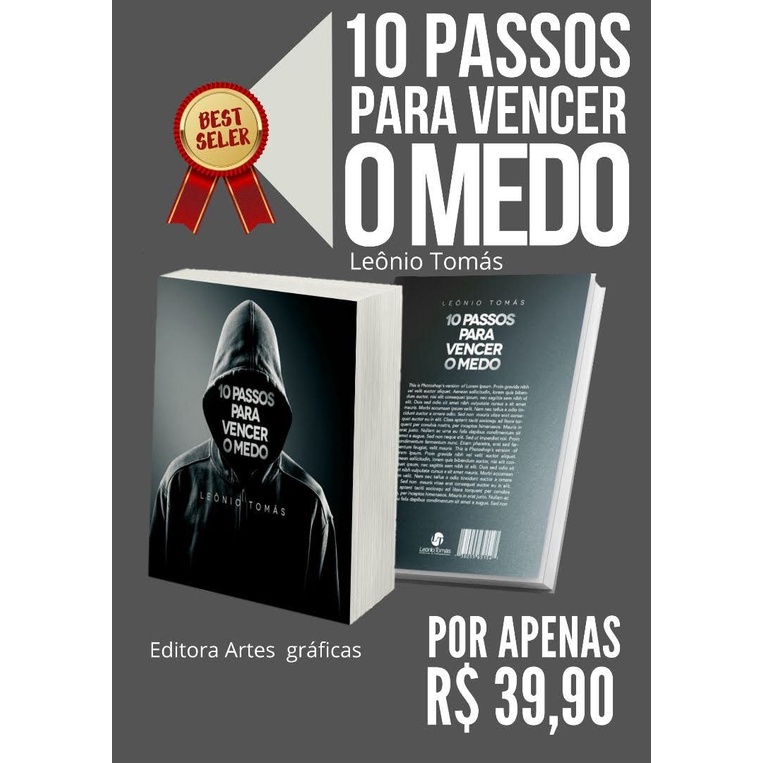 Saúde e Mente - Existe Um Segredo que está em "10 Passos Para Vencer O Medo".