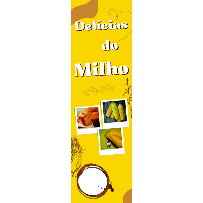 Banner ESticadinho Delicias do Milho - tam. 1,00mx0,30cm