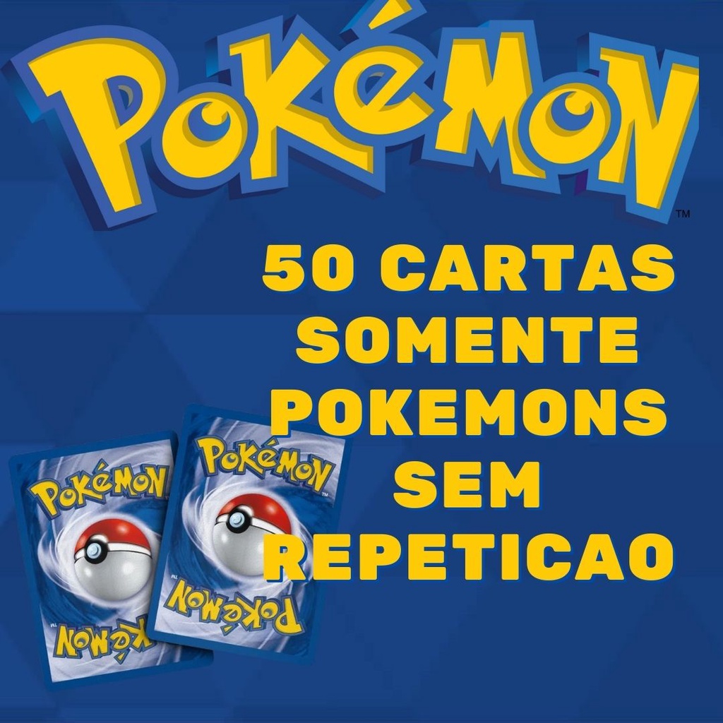 Lote 50 Cartas Pokemon sem repetição somente pokemons Produto original