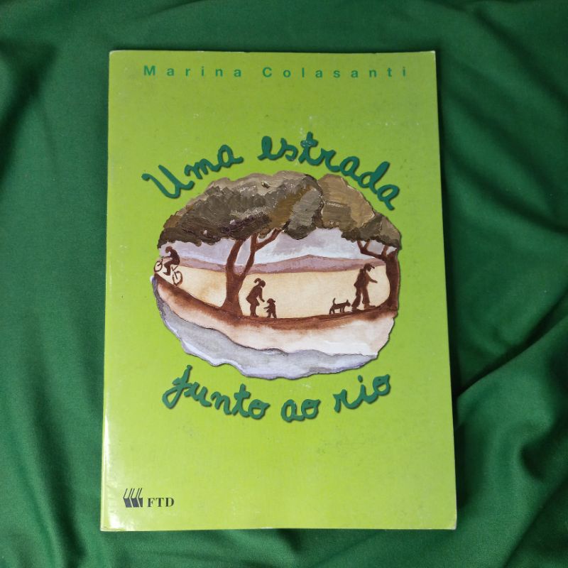 Uma estrada junto ao rio: Marina Colassanti