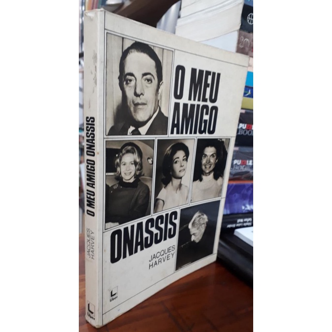 Livro - O Meu Amigo Onassis - Jacques Harvey (Ed. Liber)