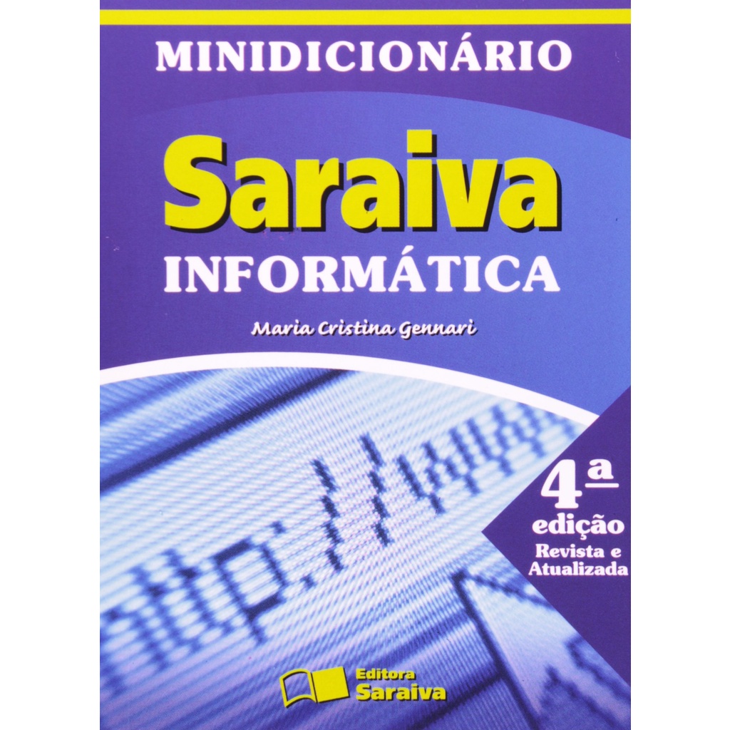 Mini Dicionário de Informática Editora Saraiva Maria Cristina Gennari