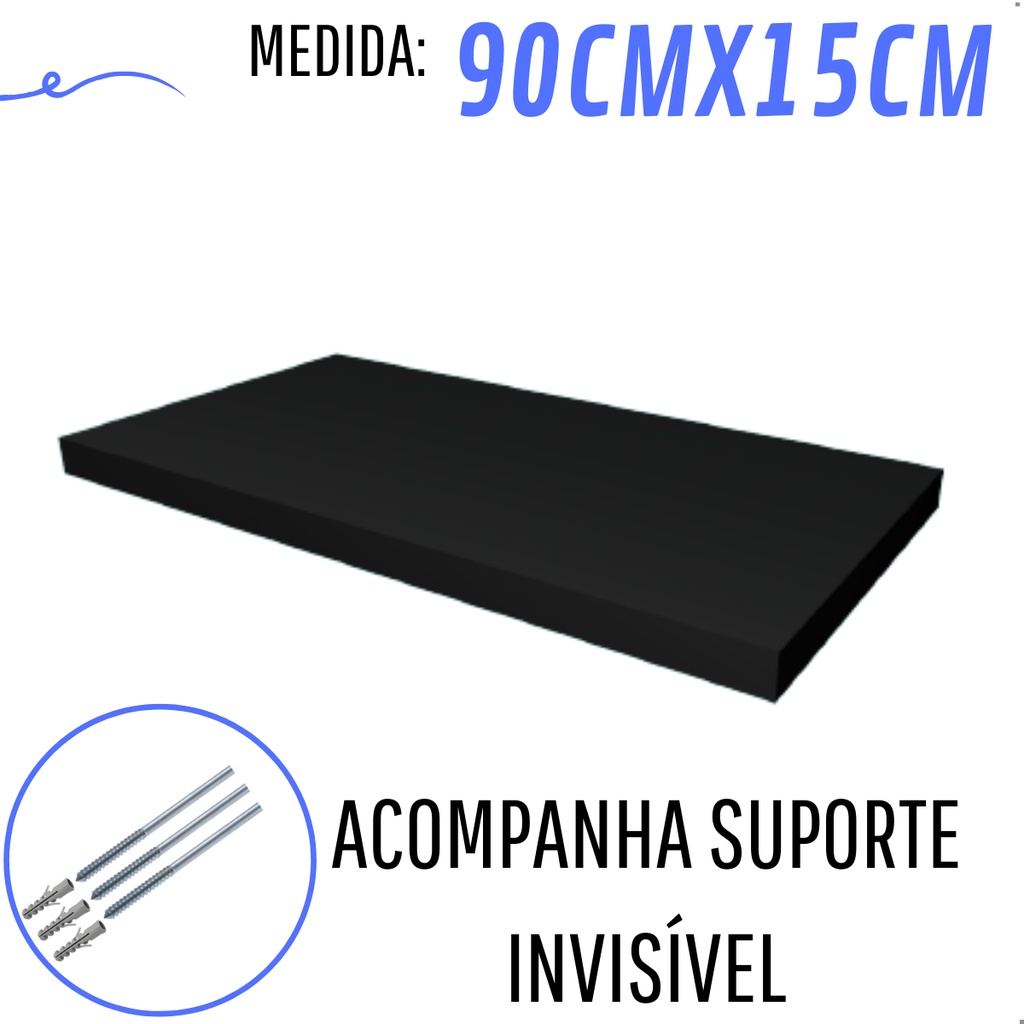 1 Prateleira 90x15 Mdf Preto tx + Suporte Invisível / Sala / Quarto / Cozinha / Lavanderia / Dormitorio