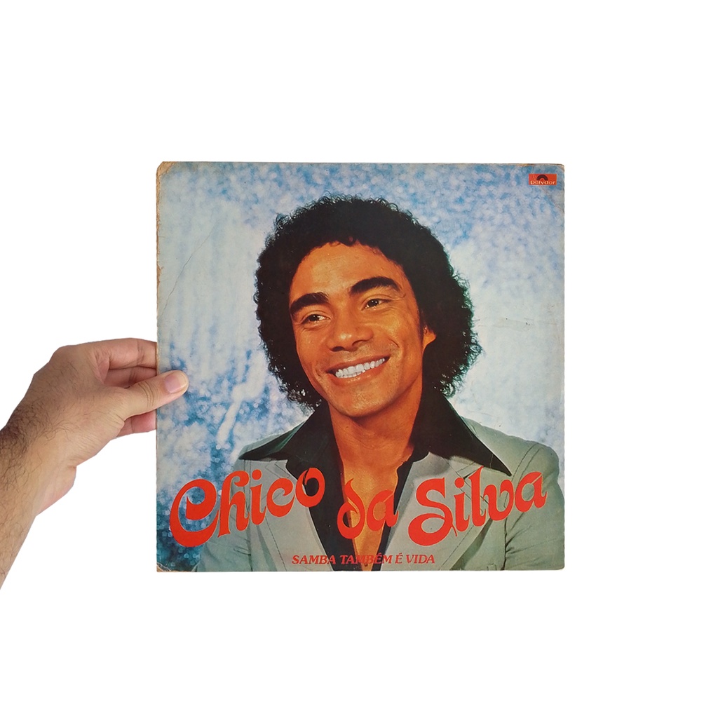 Lp Chico Da Silva – Samba Também É Vida
