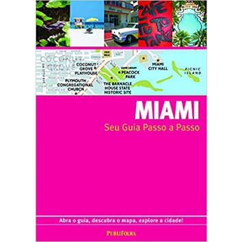 Livro Miami Seu Guia Passo a Passo; Luiz Roberto Mendes Gonçalves