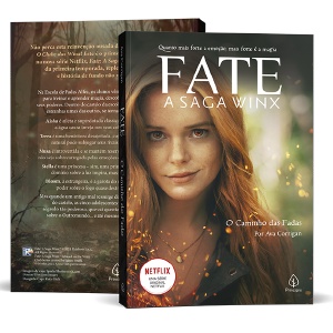 Livro - Fate: a saga Winx - O caminho das fadas, Ava Corrigan | Novo/Lacrado | Capa Comum | Editora Principis