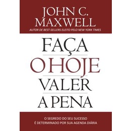 Faça o Hoje Valer a Pena - Books & Magazines