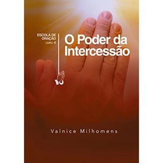 O Poder da Intercessão | Valnice Milhomens